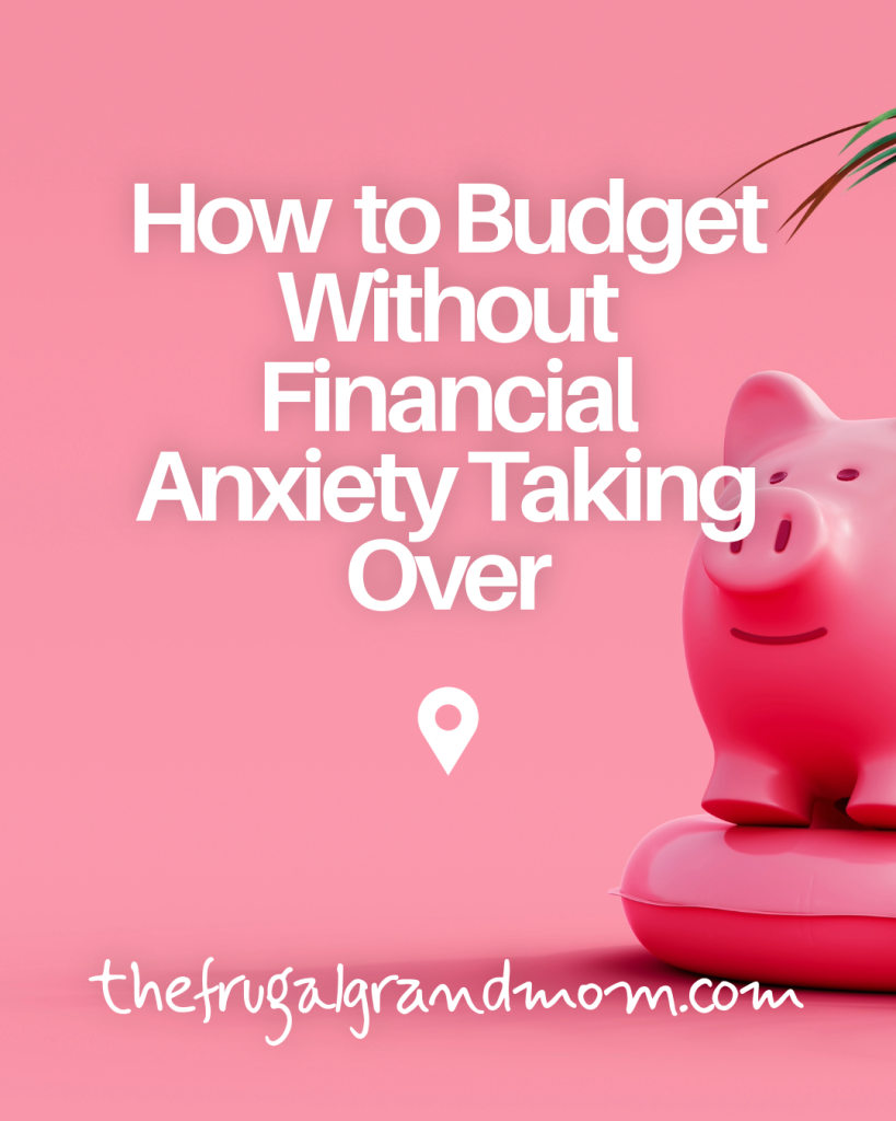 How to Budget Without Financial Anxiety Taking Over -